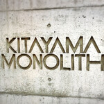 KYOTO KITAYAMA MONOLITH - 