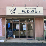 CAFE&DINING FUKUROU - 