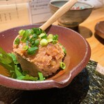 醸しメシ かもし酒 糀や - 糀や名物 「マグロのとろたく」ひしお和え 980円