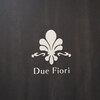 リストランテ ドゥエ フィオーリ