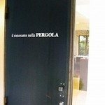 イル・リストランテ・ネッラ・ペルゴラ - Entrance