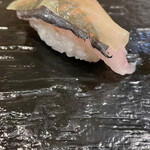 鮨 波づき - アジ　酢〆（神奈川）