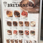 Crepe&Cafe BRETAGNE - ・メニュー看板