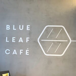 BLUE LEAF CAFE - 