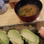 Sushi Sou - アボカドと味噌汁