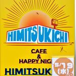 HIMITSUKICHI - 