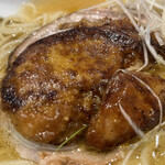 中華蕎麦 とみ田 - 上質でビッグサイズなフォアグラ