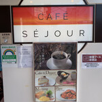 CAFE SEJOUR - 