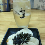 居酒屋 晩頂 - 知多ハイボールに長イモワサビづけ