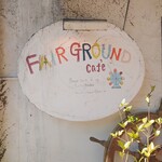 FAIR GROUND Cafe - 