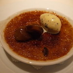 レストラン エテルニテ - 栗のブリュレ、トリュフアイス添え