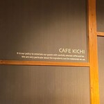 CAFE KICHI - 