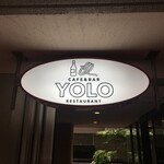 CAFE&BAR YOLO - 看板