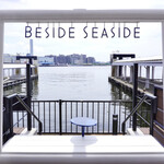 BESIDE SEASIDE - 