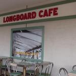 LONGBOARD CAFE - 