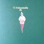 O Pulecenella - 道化師（意外に痩せてますね？）