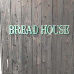 BREAD HOUSE - 