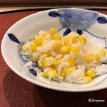 御料理 寺沢 - 玉蜀黍 炊込みごはん