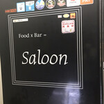 Food×Bar=Saloon - 