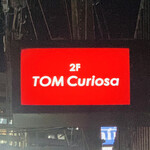 TOM Curiosa - 外観3
