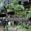 GOOD MORNING CAFE NOWADAYS