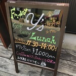 Y's cafe & bar - 店頭メニュー