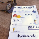 anea cafe - 沖縄のマンゴー・メニュー