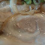 麺や 紡 - 熟成らー麺、チャーシューup