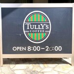 TULLY'S COFFEE - 看板