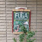 RESTAURANT & BAR FUGA - 本当の店名はFUGA？