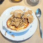 La Brianza - トリュフグラタンピエモンテ風サマートリュフ。もう少ししたらオータムトリュフになるかしらね〜 ずいぶんな回数いただいているけれども、飽きる気配が皆無(^^)/