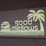 good mellows - 