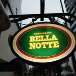 BELLA NOTTE - 店舗看板