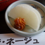 くいものや ラ・ネージュ - 蕎麦みそ、たくあん