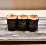 八重洲 鮨 海味 - 巻物：トロたく