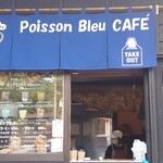 Poisson Bleu CAFE - 店舗