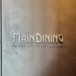 MAIN DINING by THE HOUSE OF PACIFIC - 入り口