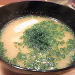 車力門 ちゃわんぶ - 味噌汁