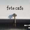 フェテカフェ