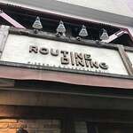 Routine Dining - 