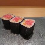 なだ万 - たくトロ巻き