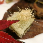 Echigoya - 前菜　（子持昆布　糸がきのせ）　(2012/12)