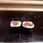 鮨みなと - 鉄火巻き