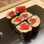 鮨おばな - 追加の鉄火巻き