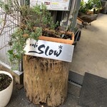 Cafe Slow - 看板