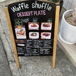 Waffle shuffle - 外の看板。ワッフルのお店！
