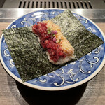 USHIGORO S. GINZA - お肉と魚介の海苔巻き。好きのWパンチ