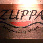 ヨーロピアンスープキッチンZUPPA - 看板