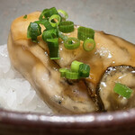 日本料理FUJI - 浜名湖の牡蠣は何気にお初でしたが、濃厚な旨味が素晴らしい！