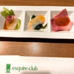 ESQUIRE CLUB - 前菜